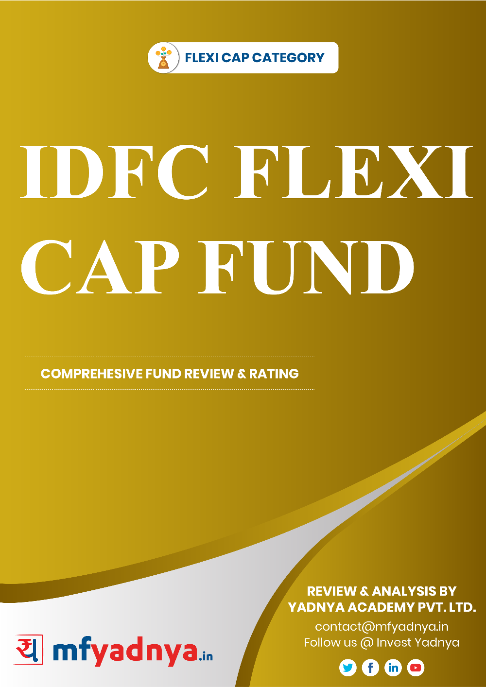 This e-book offers a comprehensive mutual fund review of IDFC Multicap Fund. It reviews the fund's return, ratio, allocation etc. ✔ Detailed Mutual Fund Analysis ✔ Latest Research Reports